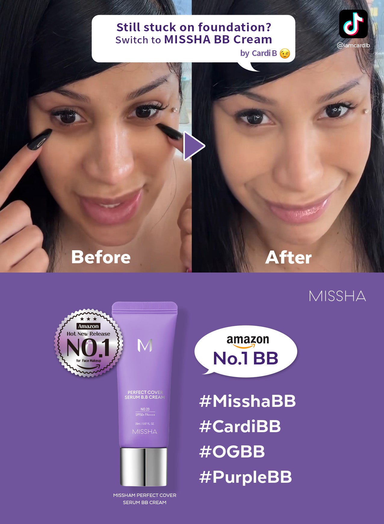 Advertisement for Missha BB Cream showing a 'Before' and 'After' effect on Cardi B's face, with product packaging displayed below. Advertisement for Missha BB Cream showing a 'Before' and 'After' effect on Cardi B's face, with product packaging displayed below.