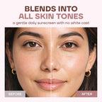 Before and after comparison of a gentle daily sunscreen application on skin with no white cast.